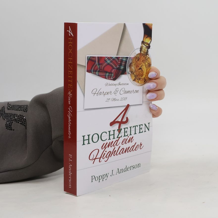 Poppy J. Anderson Vier Hochzeiten und ein Highlander (Just married, Band 2)