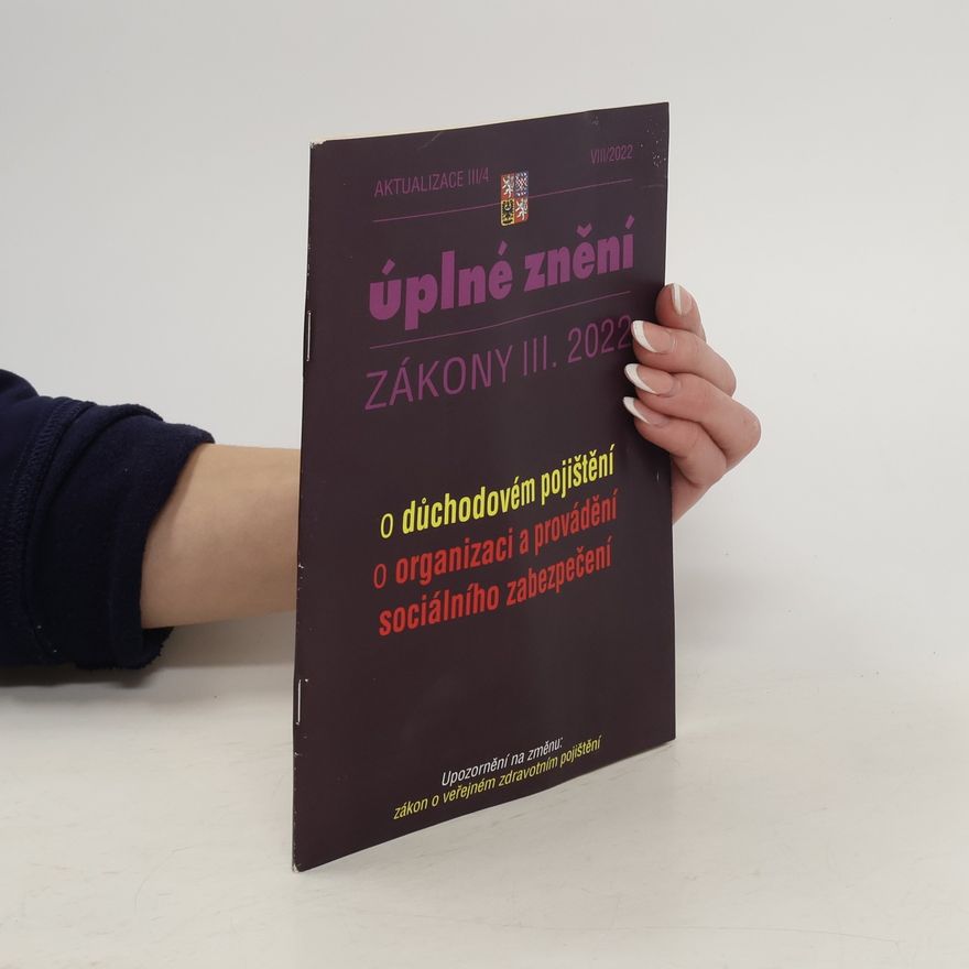 Kolektiv autorů Úplné znění VIII/2022. Zákony III. 2022