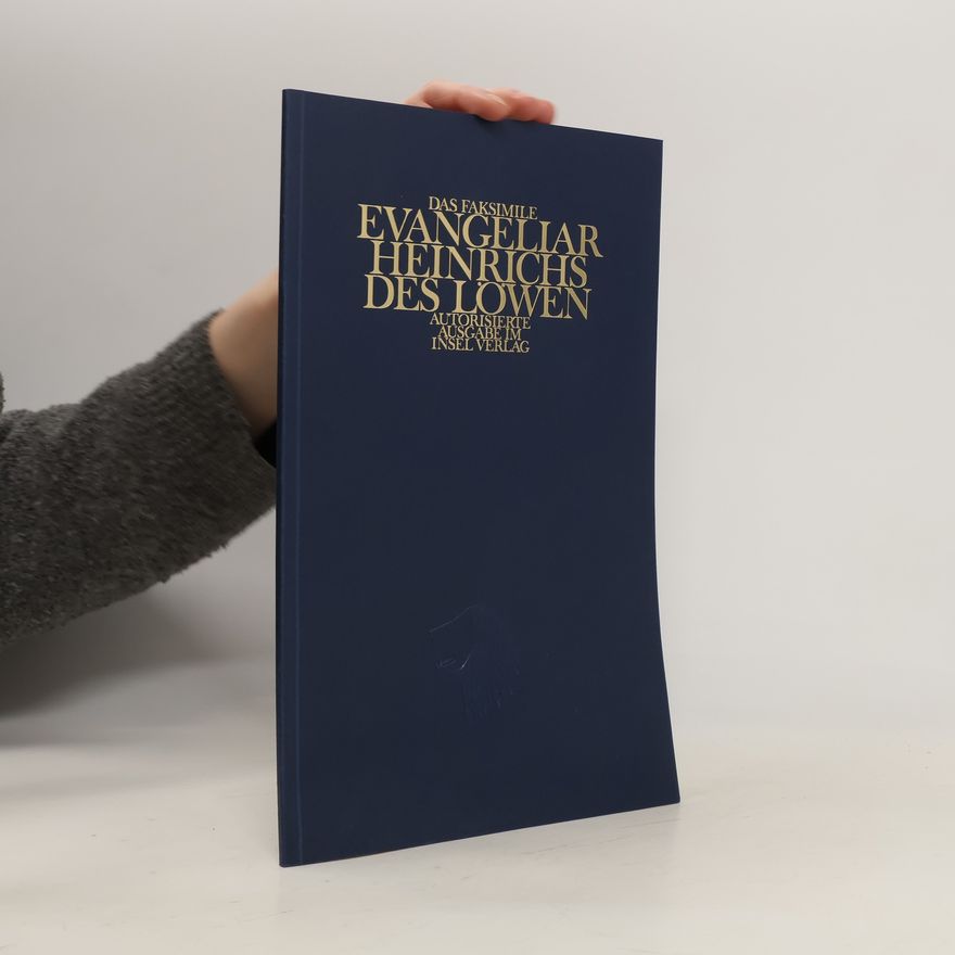Autorenkollektiv Das Evangeliar Heinrichs des Löwen