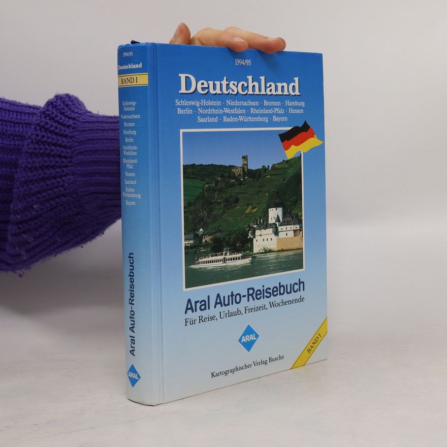 Autorenkollektiv Deutschland. Aral Auto-Reisebuch