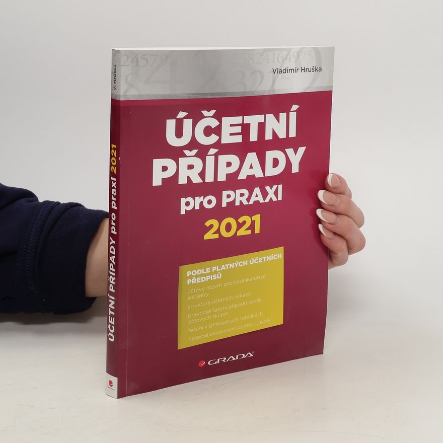Vladimír Hruška Účetní případy pro praxi 2021