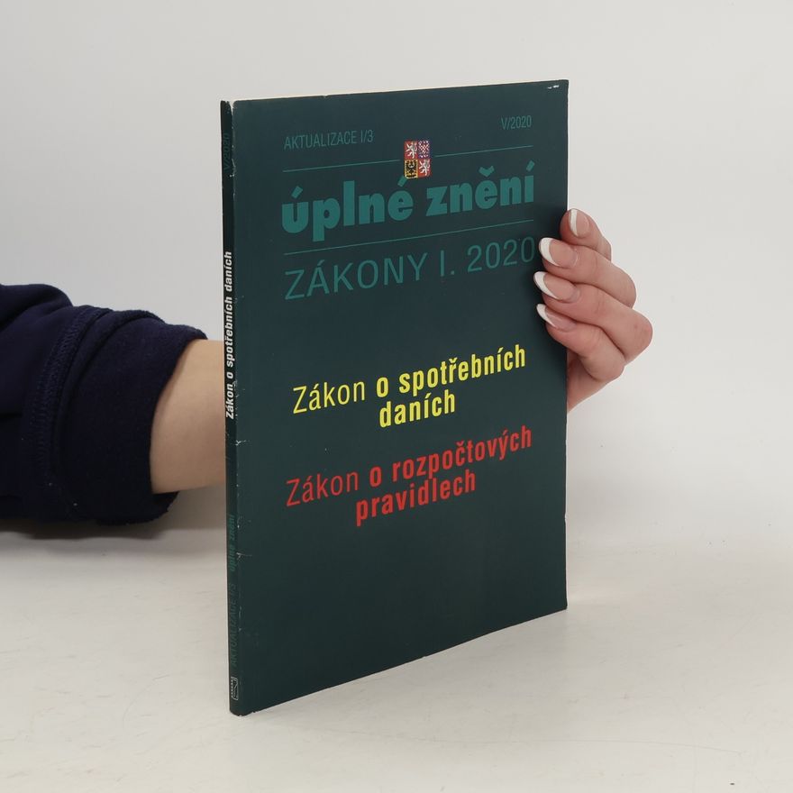 Kolektiv autorů Zákon o spotřebních daních. Zákon o rozpočtových pravidlech