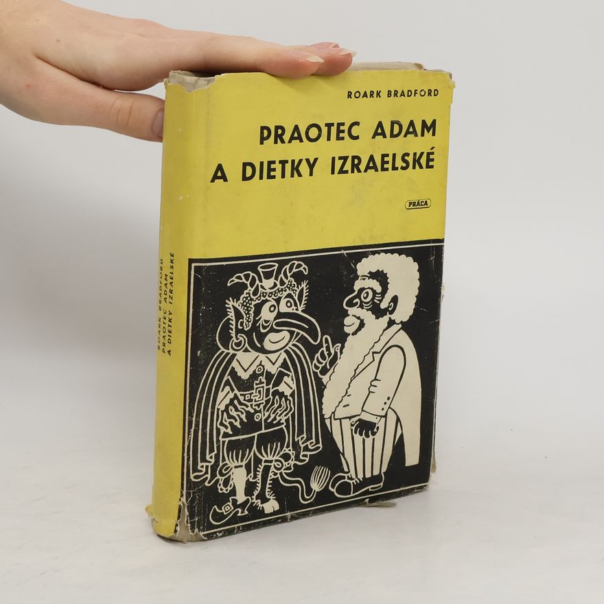 Roark Bradford Praotec Adam a dietky izraelské
