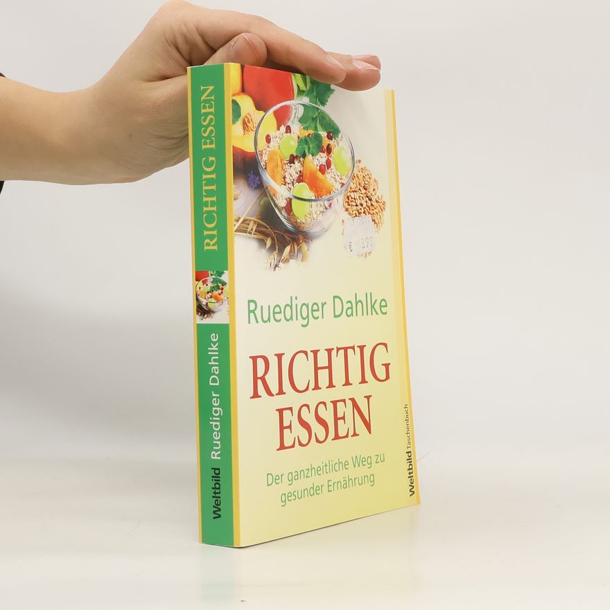Ruediger Dahlke Richtig essen