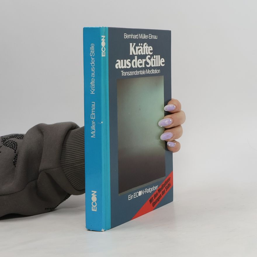 Bernd Müller Kräfte aus der Stille