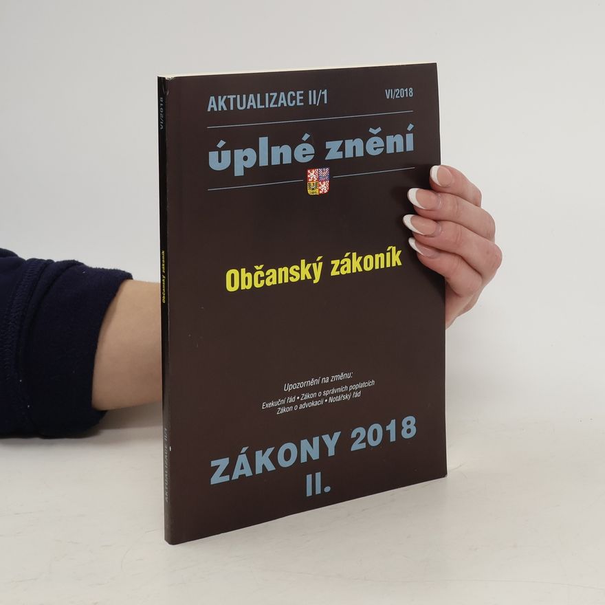 Kolektiv autorů Úplné znění VI/2018. Občanský zákoník
