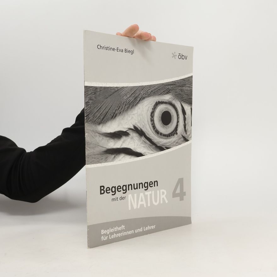 Christine Eva Biegl Begegnungen mit der Natur 4