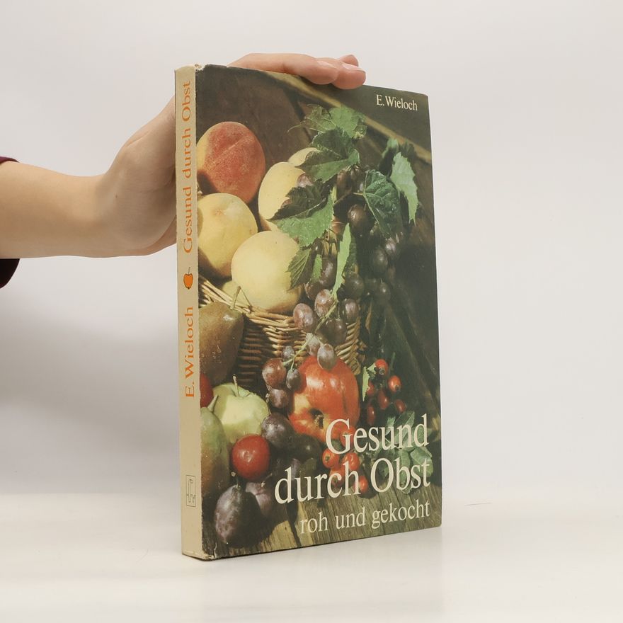 Kolektiv autorů Gesund durch Obst. Roh und gekocht