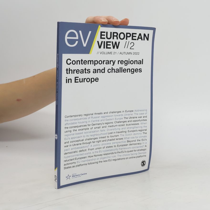 Autorenkollektiv Contemporary regional threats and challenges in Europe. European View 2. Volume 21. Autumn 2022