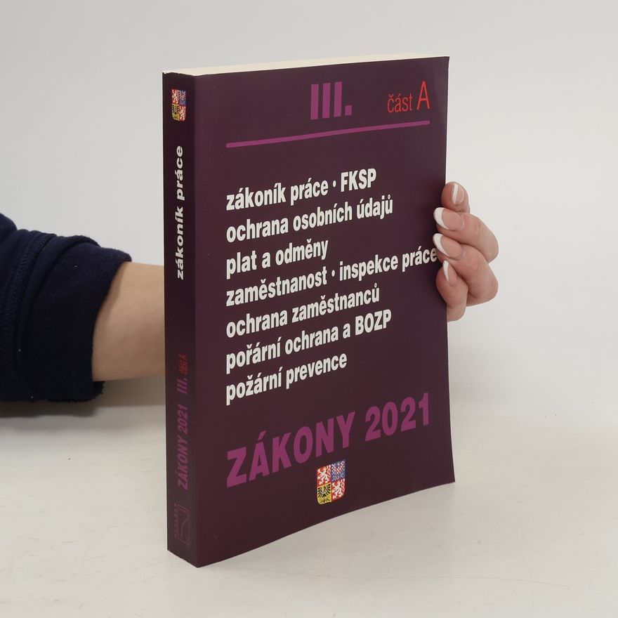 Kolektiv autorů Zákony 2021 III.: část A