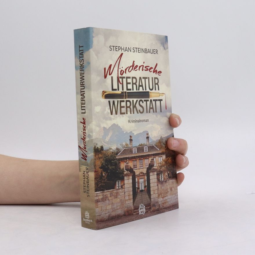 Stephan Steinbauer Mörderische, Literatur werkstatt