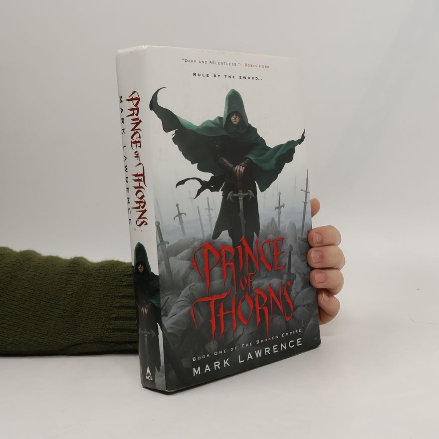 Mark Lawrence Prince of Thorns