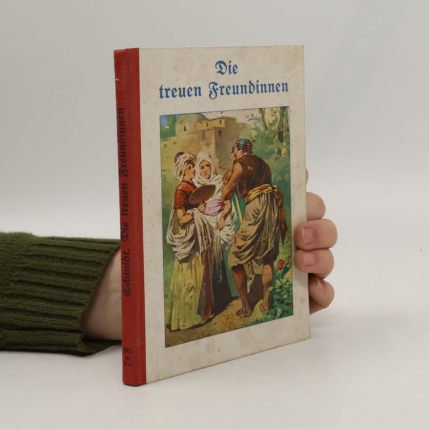Ferd Schmidt Die treuen Freundinnen