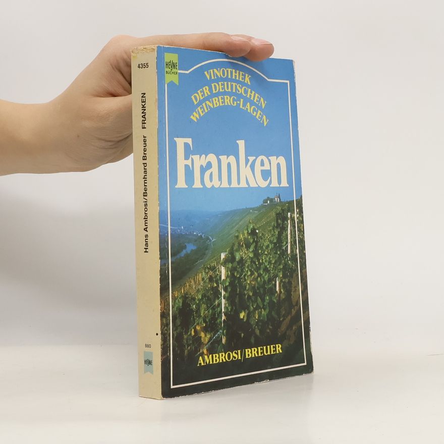 Hans Ambrosi Vinothek der deutschen Weinberg-Lagen. Franken
