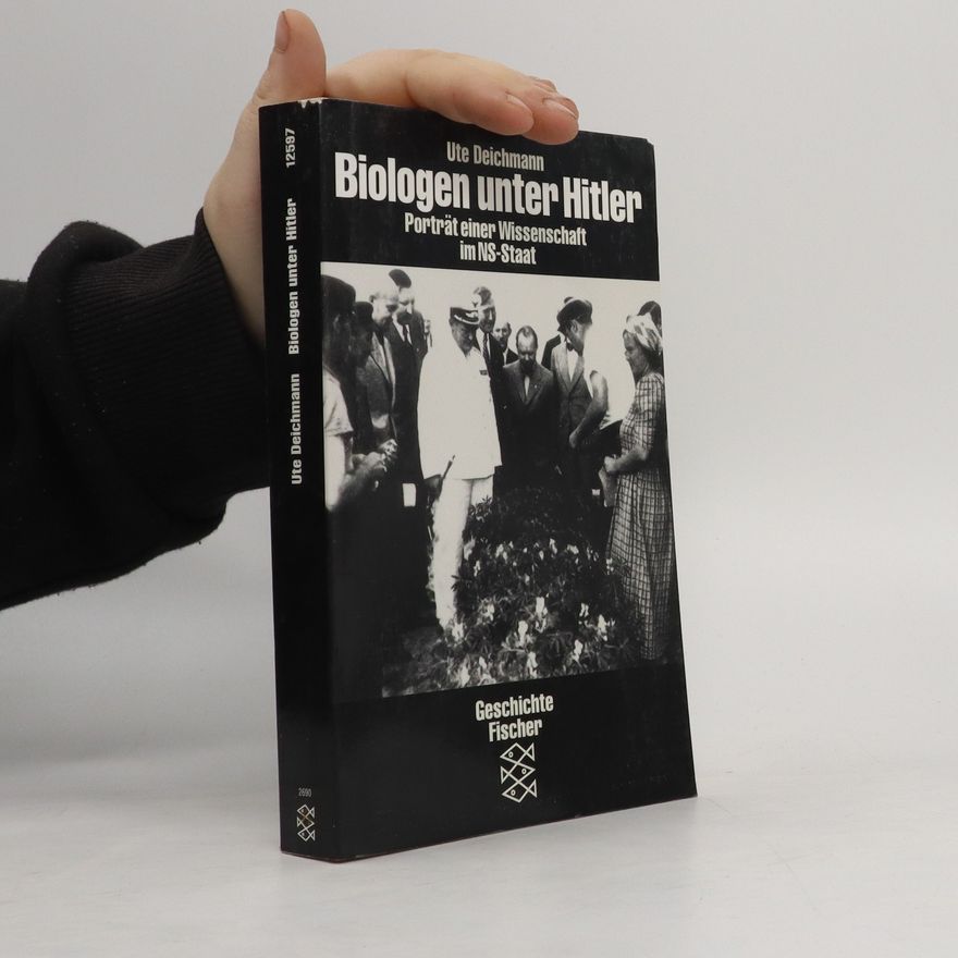 Ute Deichmann Biologen unter Hitler