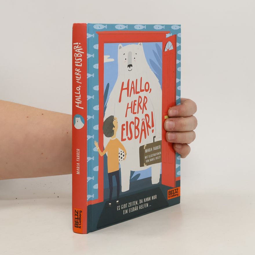 Maria Farrer Hallo, Herr Eisbär!