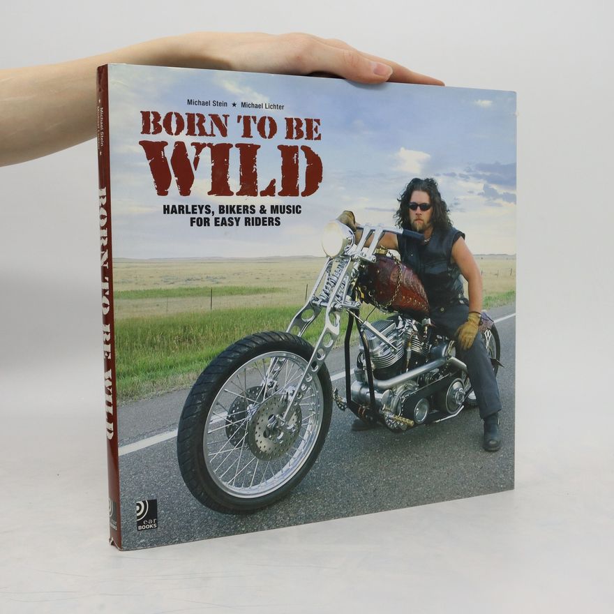 Michael Stein Born to be wild