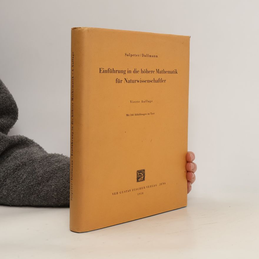 Herbert Dallmann Einführung in die höhere Mathematik für Naturwissenschaftler