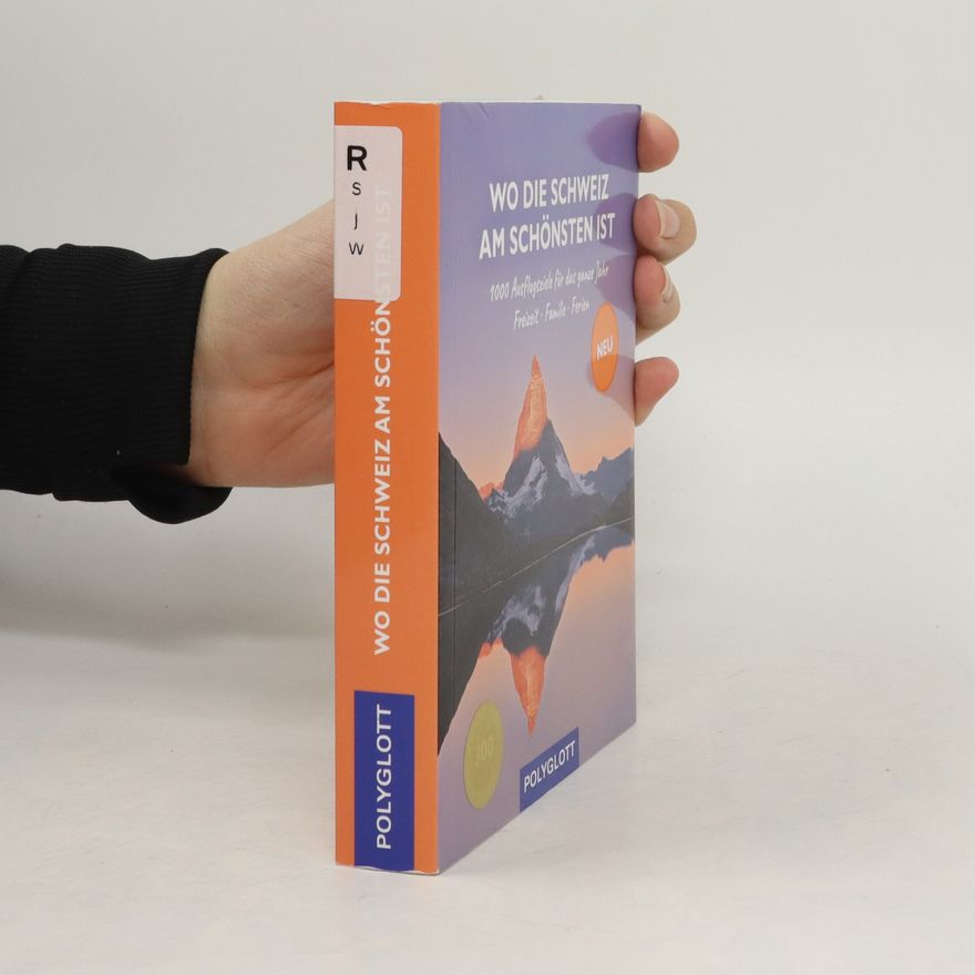 Autorenkollektiv Wo die Schweiz am schönsten ist