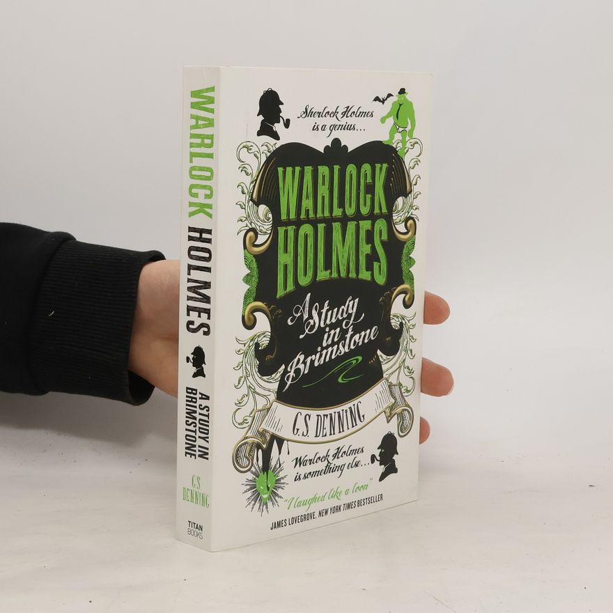 G. S. Denning Warlock Holmes - A Study in Brimstone
