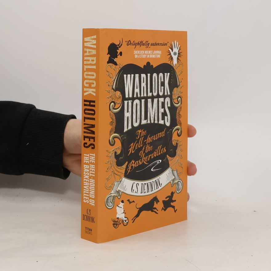 G. S. Denning Warlock Holmes - The Hell-Hound of the Baskervilles