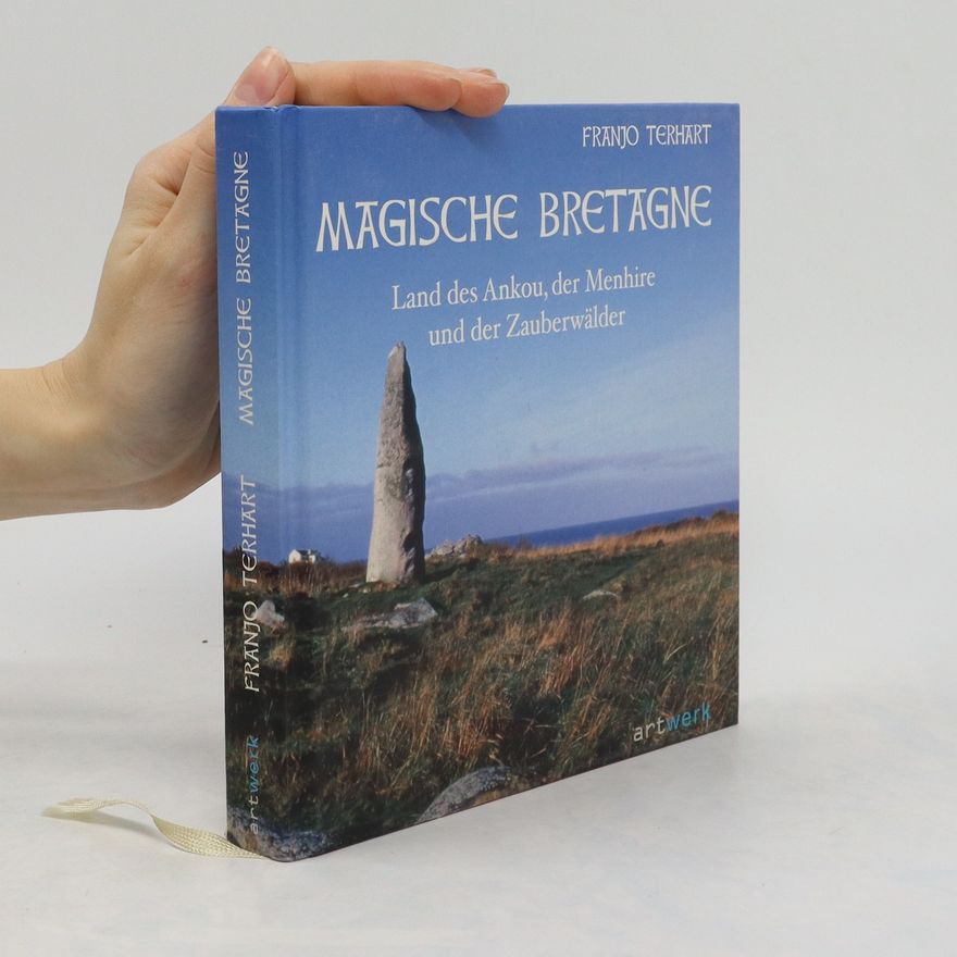 Franjo Terhart Magische Bretagne