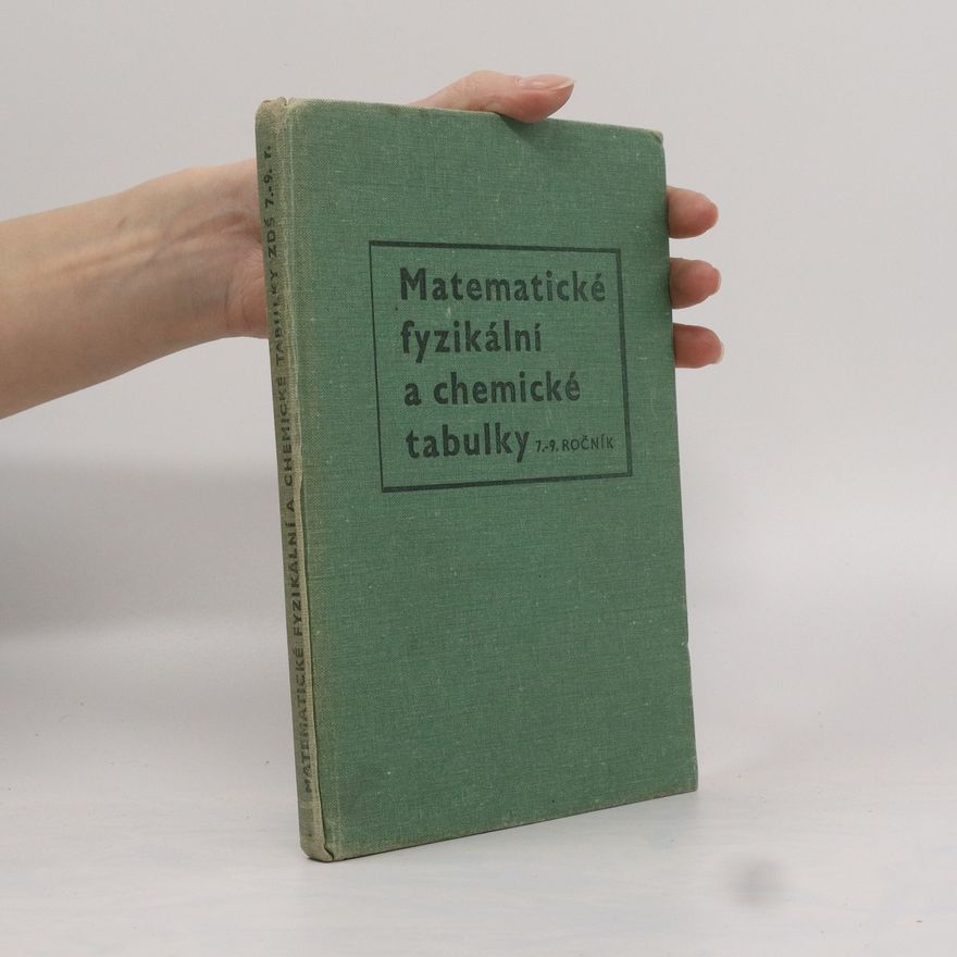 Kolektiv autorů Matematické, fyzikální a chemické tabulky pro 7. - 9. ročník