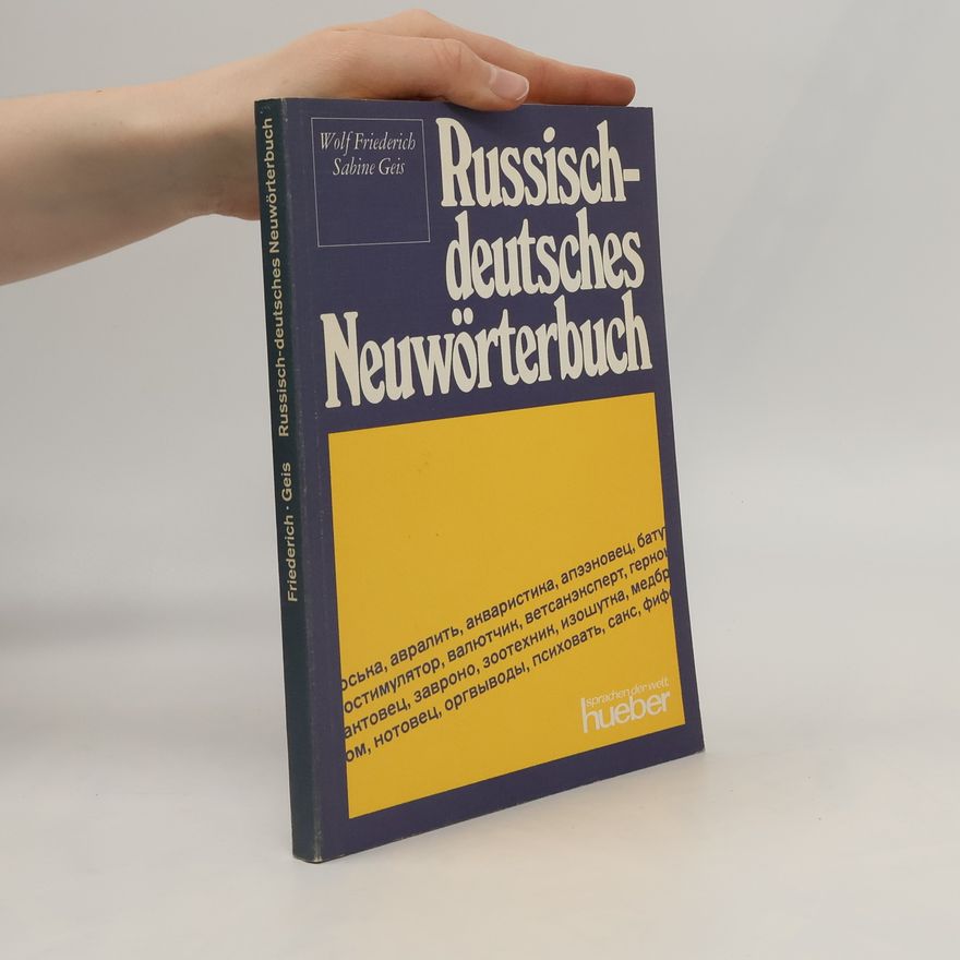 Friedrich Wolf Russisch-deutsches Neuwörterbuch