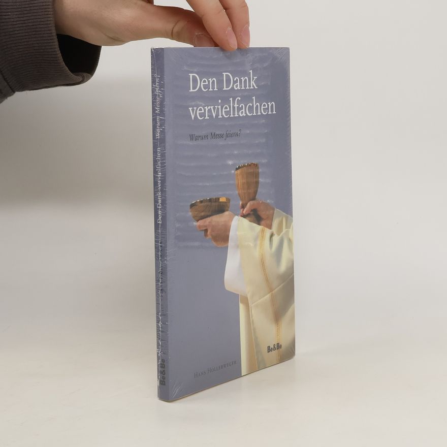 Hans Hollerweger Den Dank vervielfachen