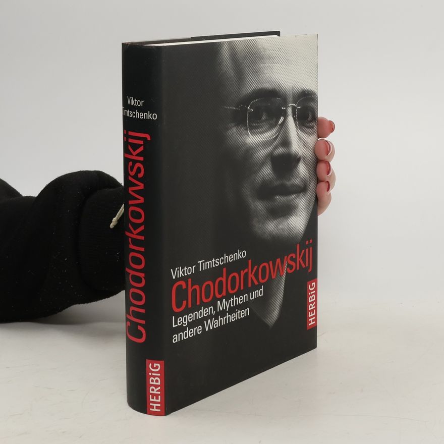 Viktor Timtschenko Chodorkowskij