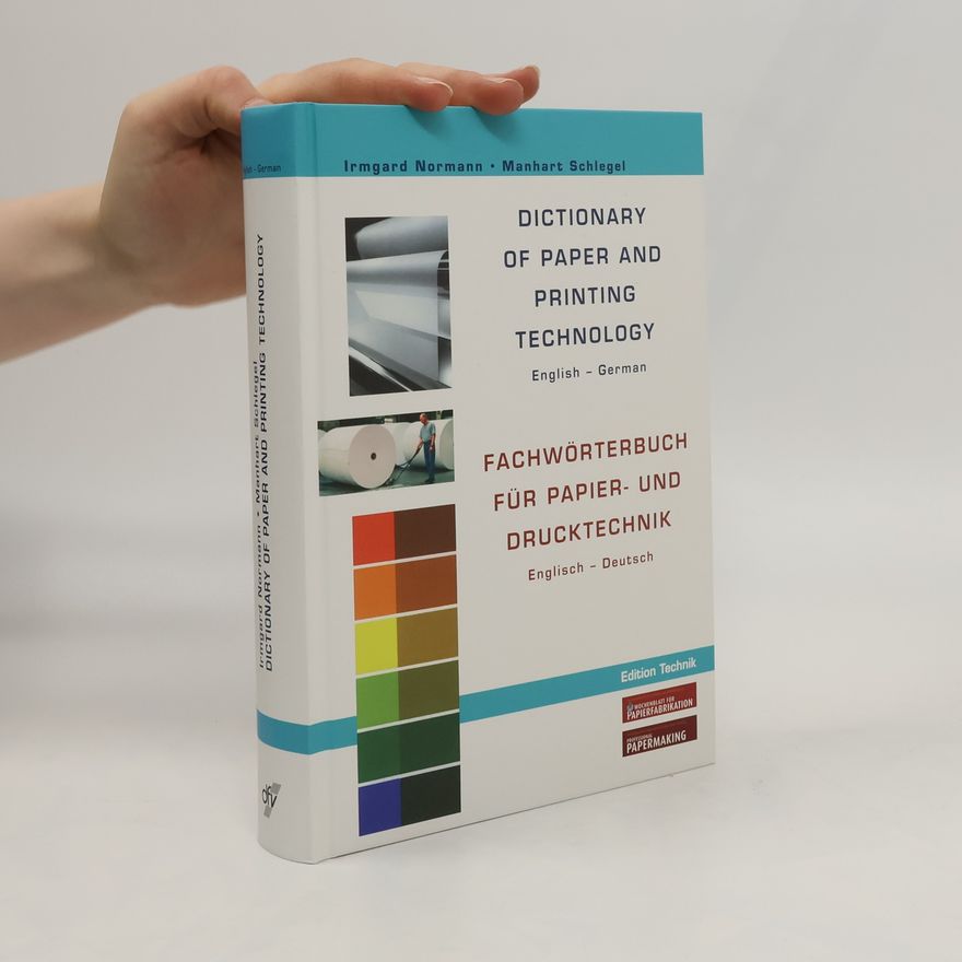 Irmgard Normann Fachwörterbuch für Papier- und Drucktechnik