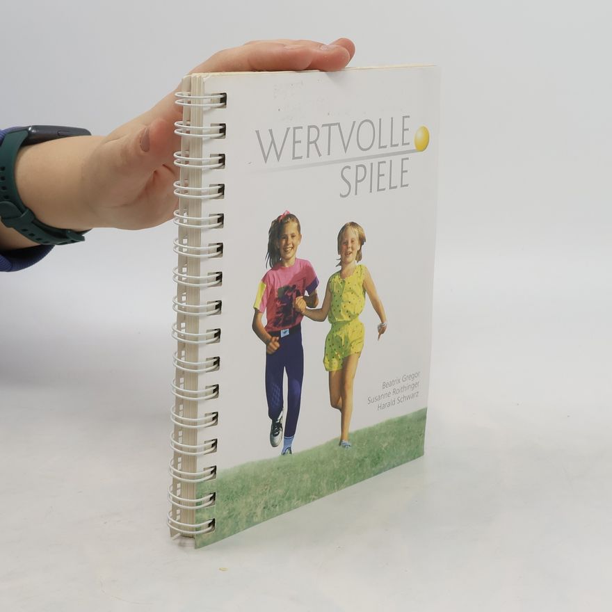 Beatrix Gregor Wertvolle Spiele
