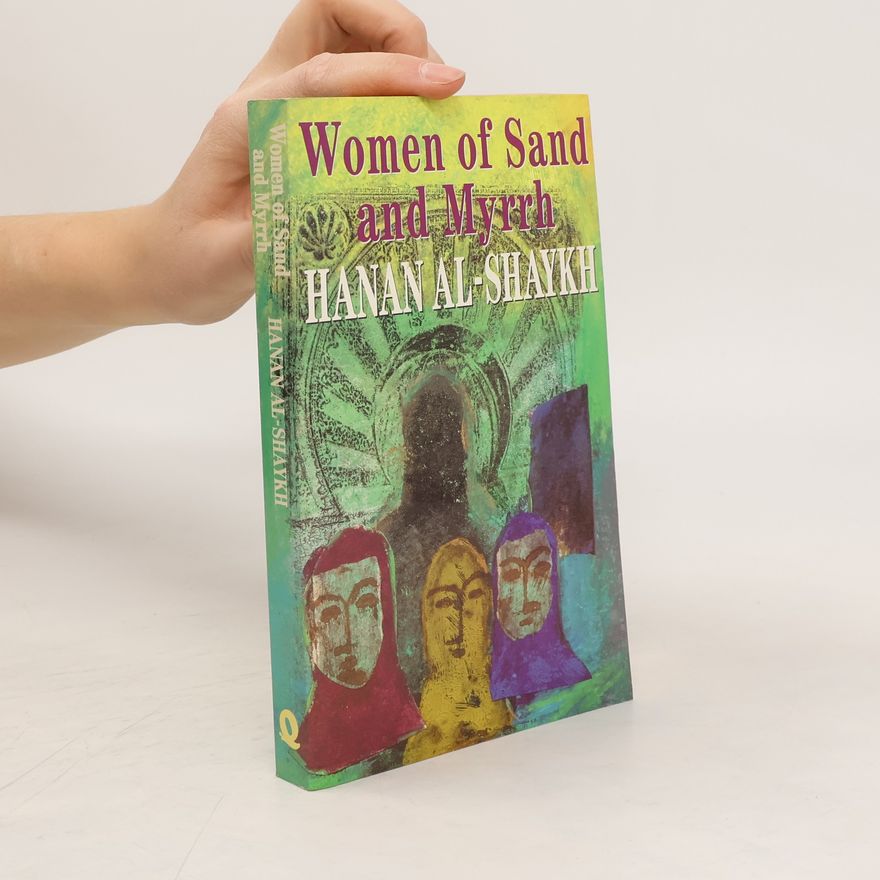 Hanan Al-Shaykh  Women of Sand and Myrrh