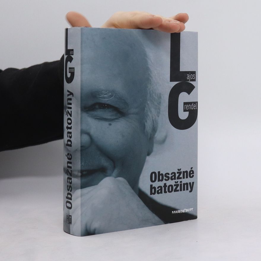 Lajos Grendel Obsažné batožiny