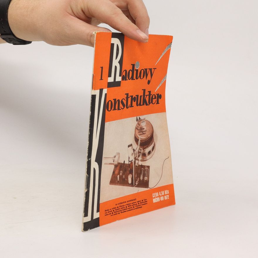 Kolektiv autorů Radiový kostruktér 1. Ročník VIII/1972