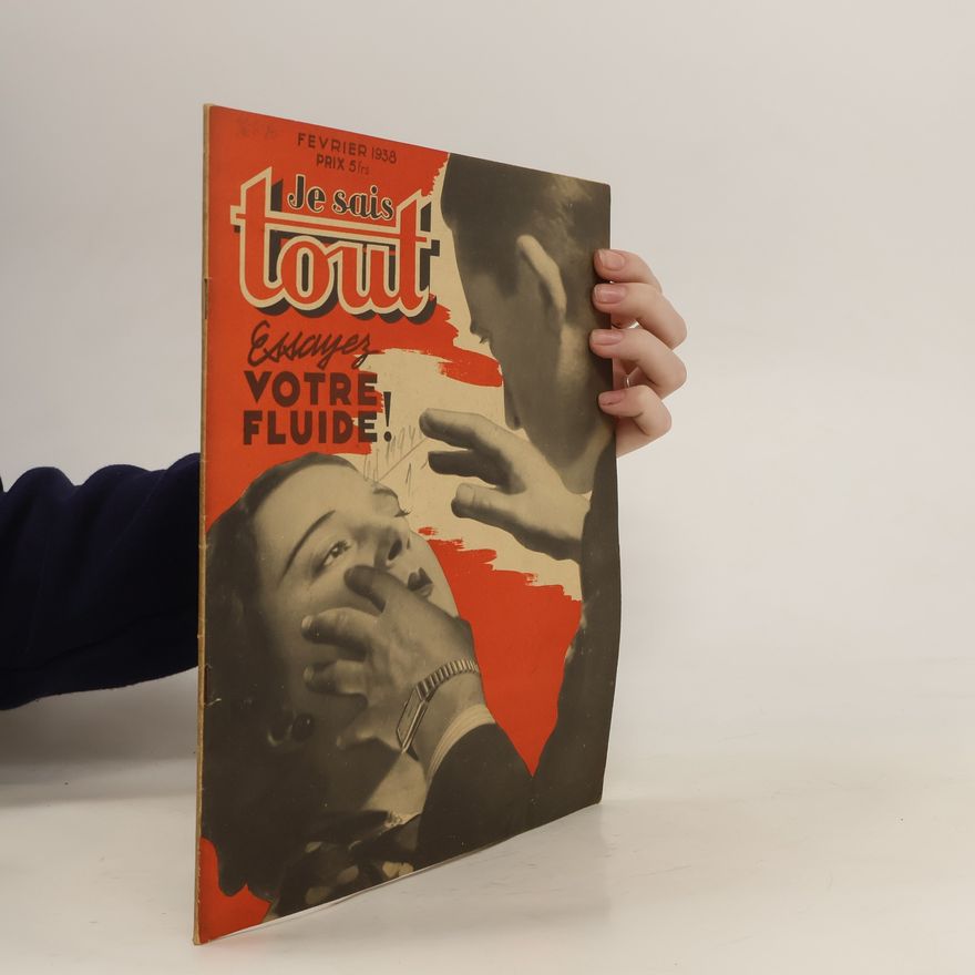 Kolektiv autorů Je sais tout. Essayes votre fluide! 2/1938