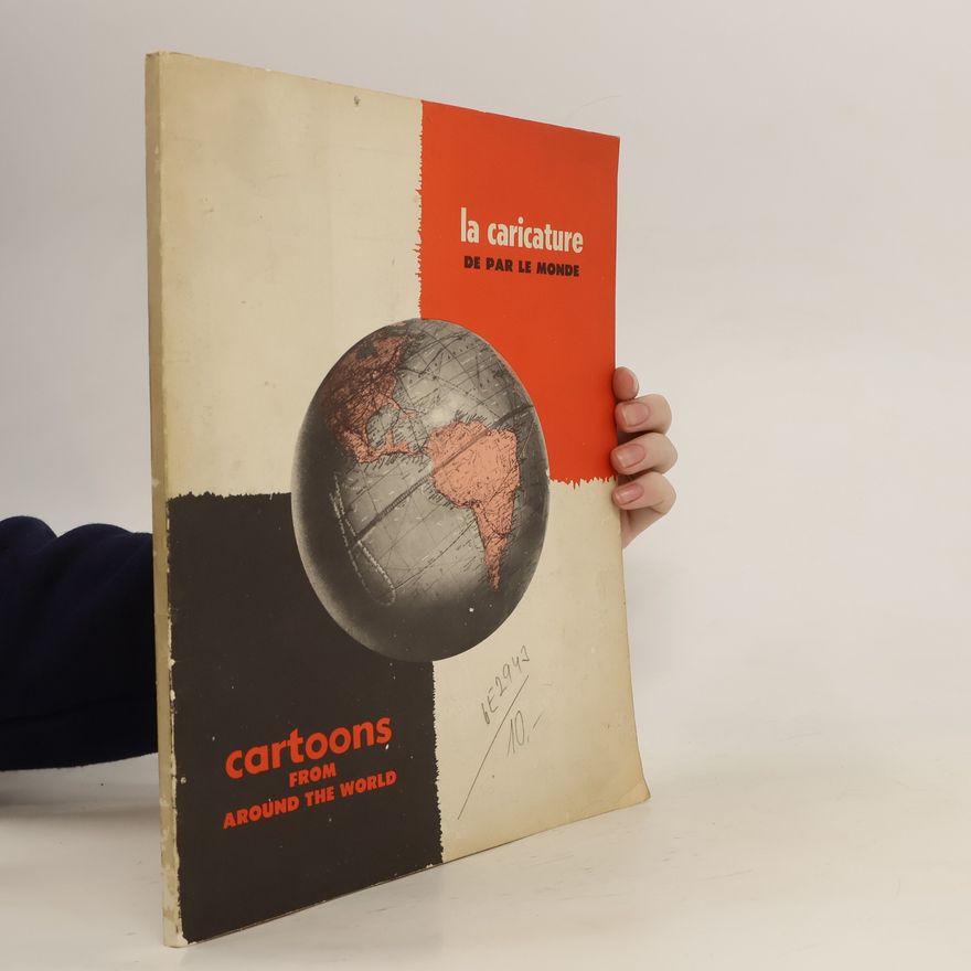 Kolektiv autorů Cartoons from Around the World. La caricature de par le Monde