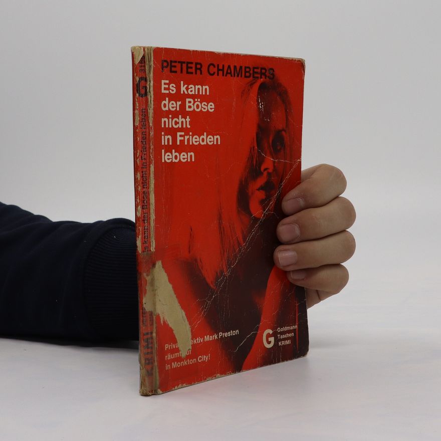 Peter Chambers Es kann der Böse nicht in Frieden leben
