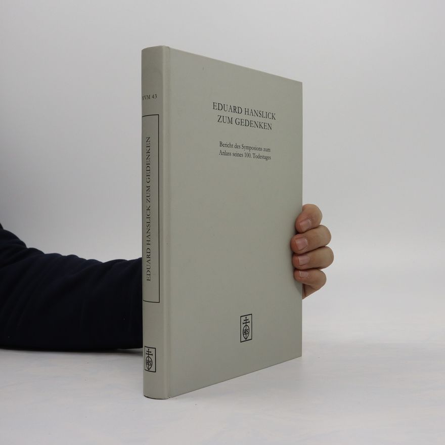 Theophil Antonicek Eduard Hanslick zum Gedenken