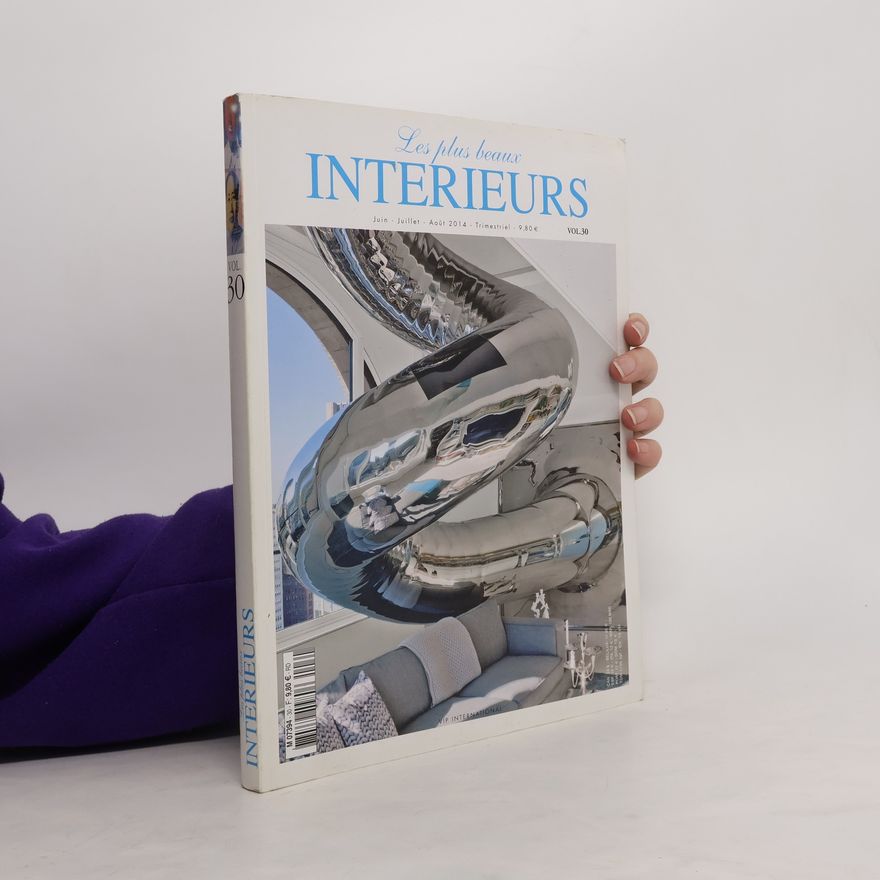 Kolektiv autorů Les plus beaux interieurs. Vol. 30