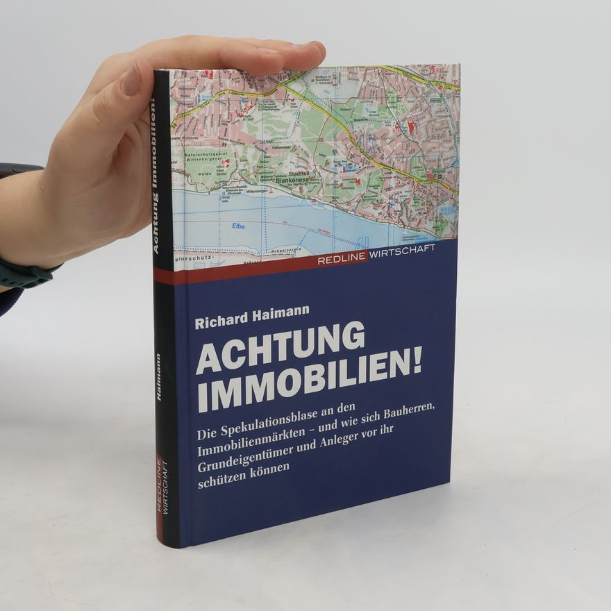 Richard Haimann Achtung Immobilien!