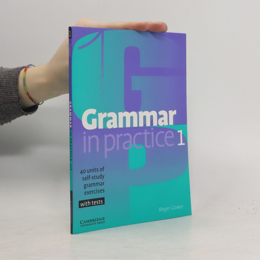Roger Gower Grammar in Practice 1