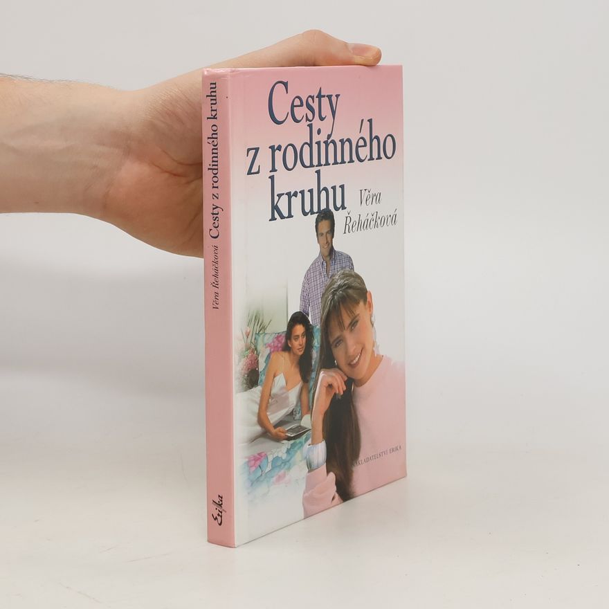 Věra Řeháčková Cesty z rodinného kruhu