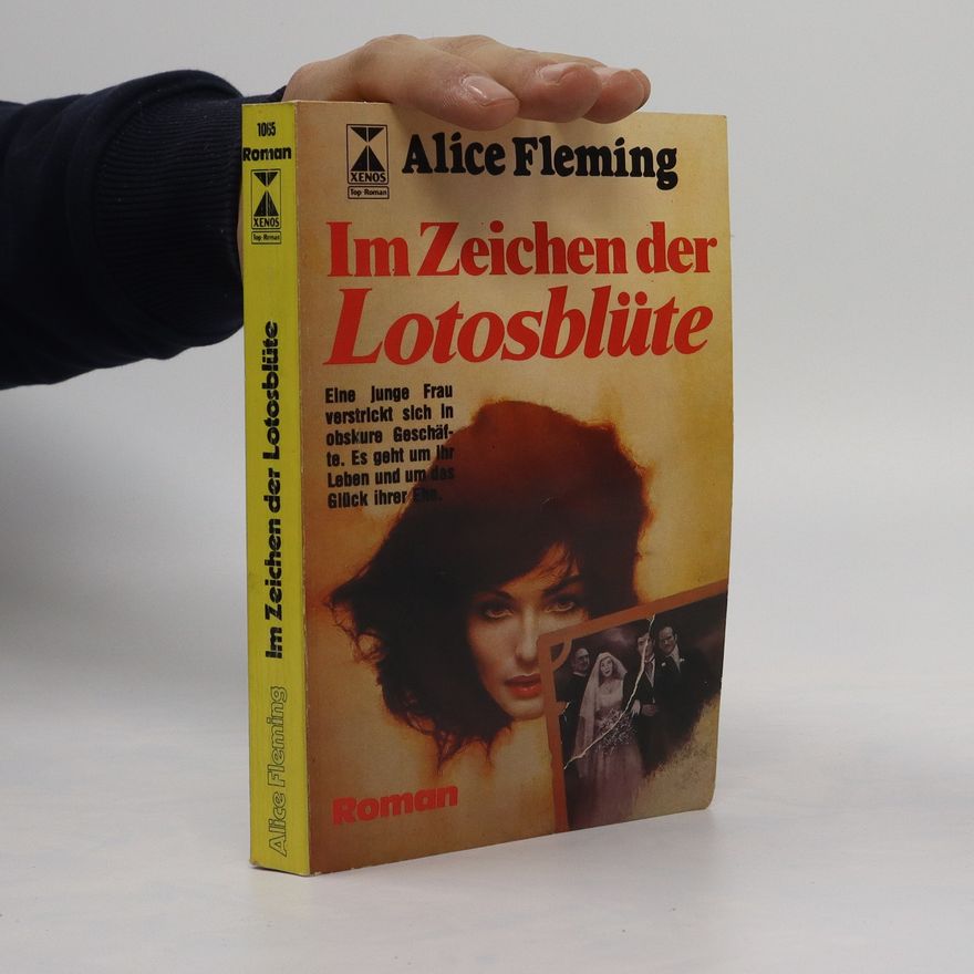 Alice Fleming Im Zeichen der Lotosblüte