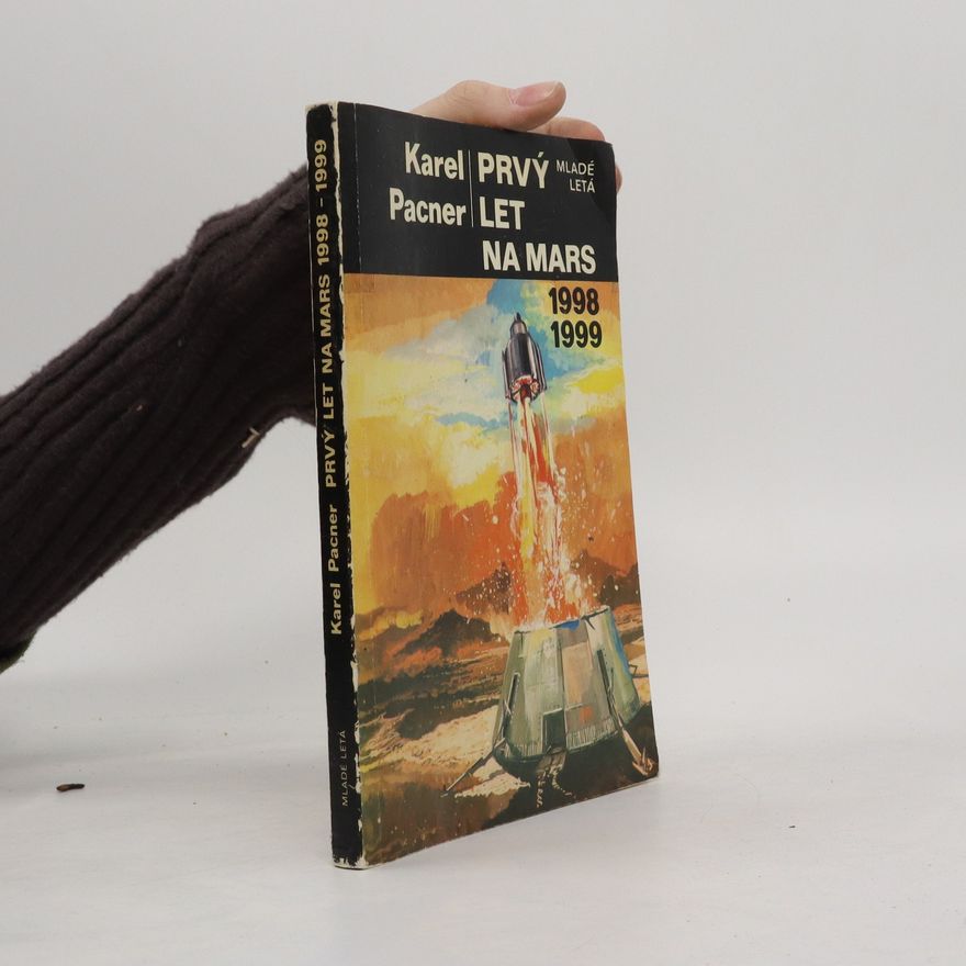 Karel Pacner Prvý let na Mars 1998 – 1999