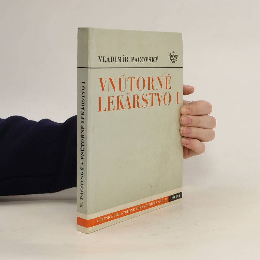 Vladimír Pacovský Vnútorné lekárstvo I
