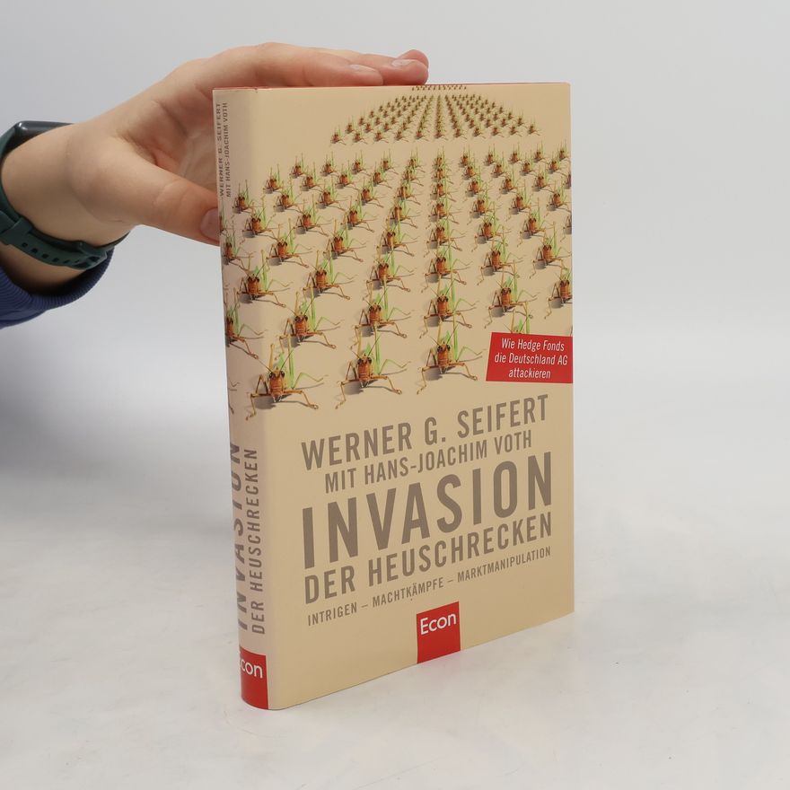 Werner Seifert Invasion der Heuschrecken