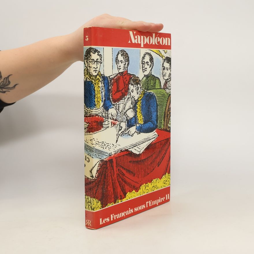 Kolektiv autorů Napoleon 3. Les Français sous l’Empire II.