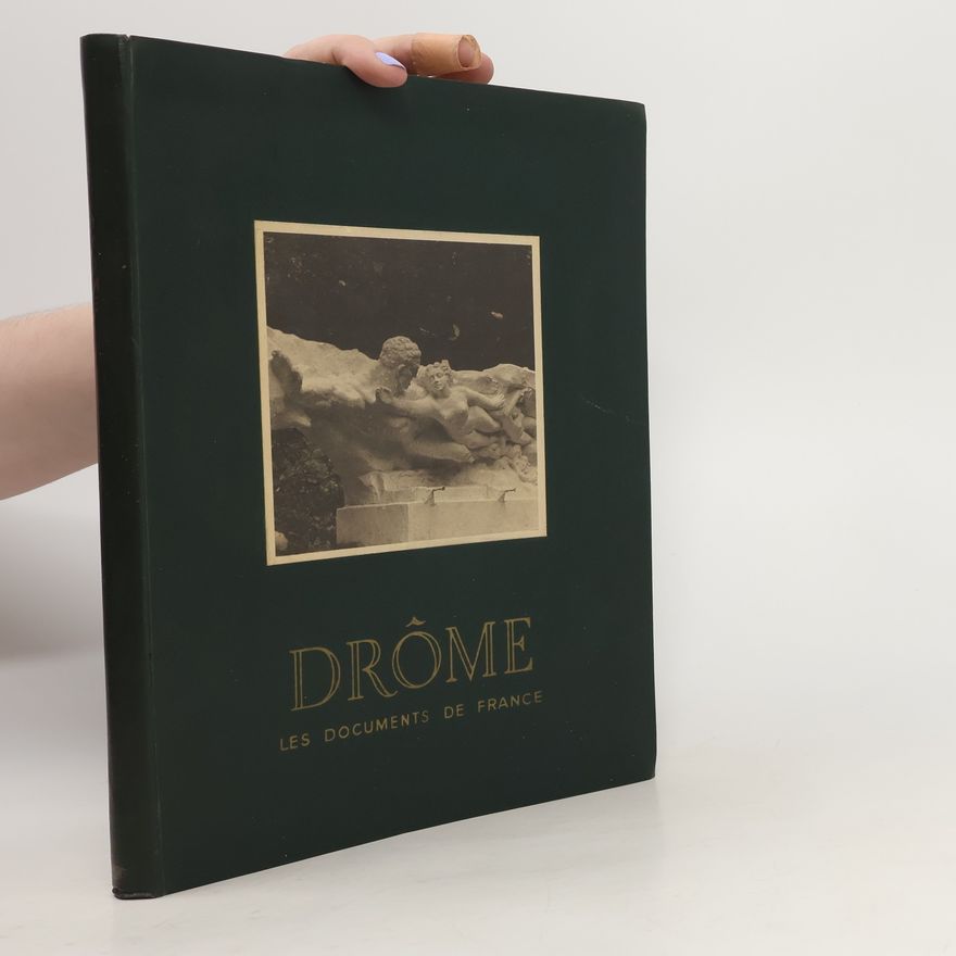 Kolektiv autorů Drôme. les documents de France