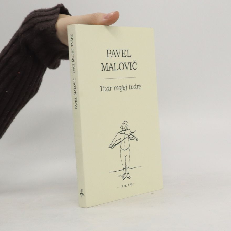Pavel Malovič Tvar mojej tváre